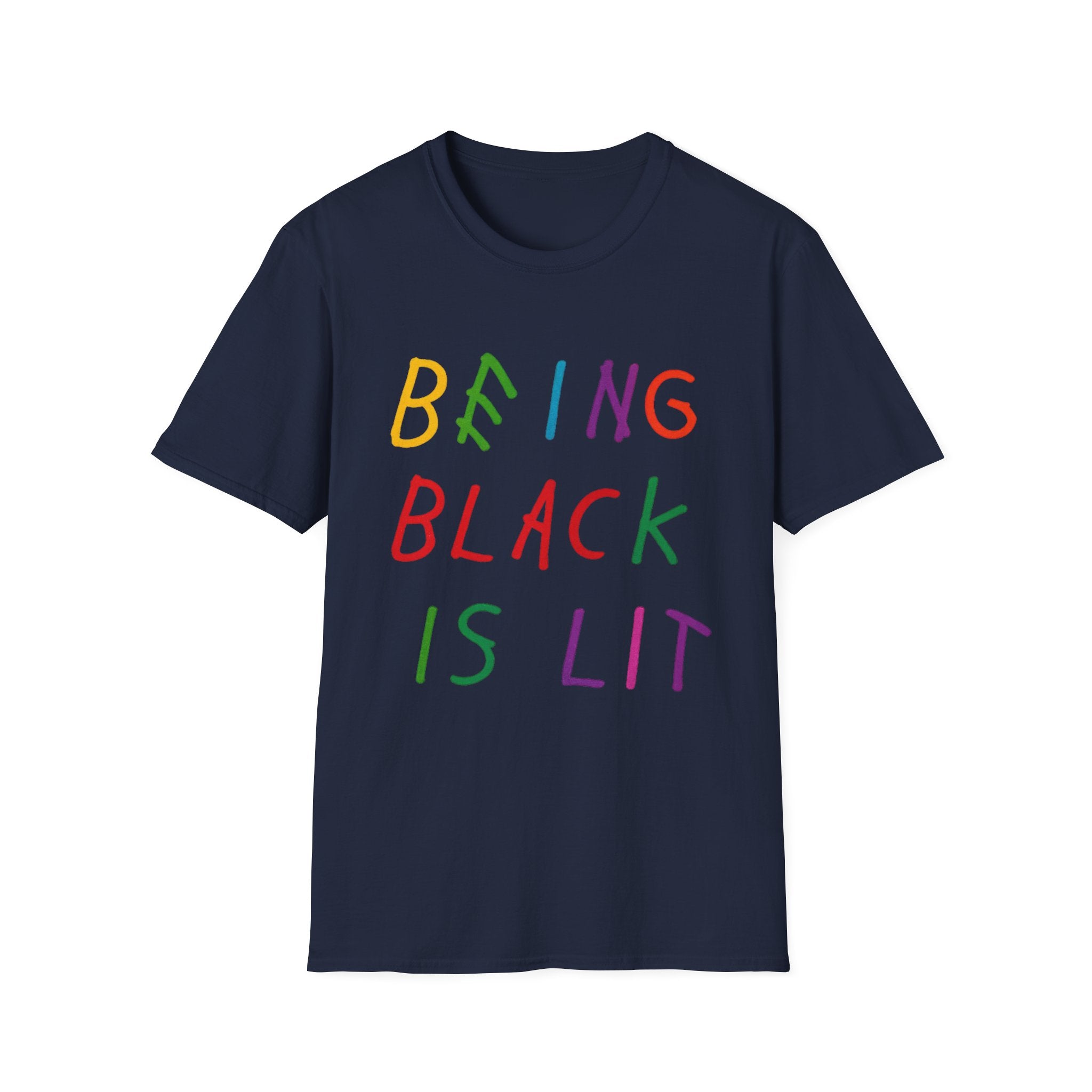 Being Black Is Lit - TShirt