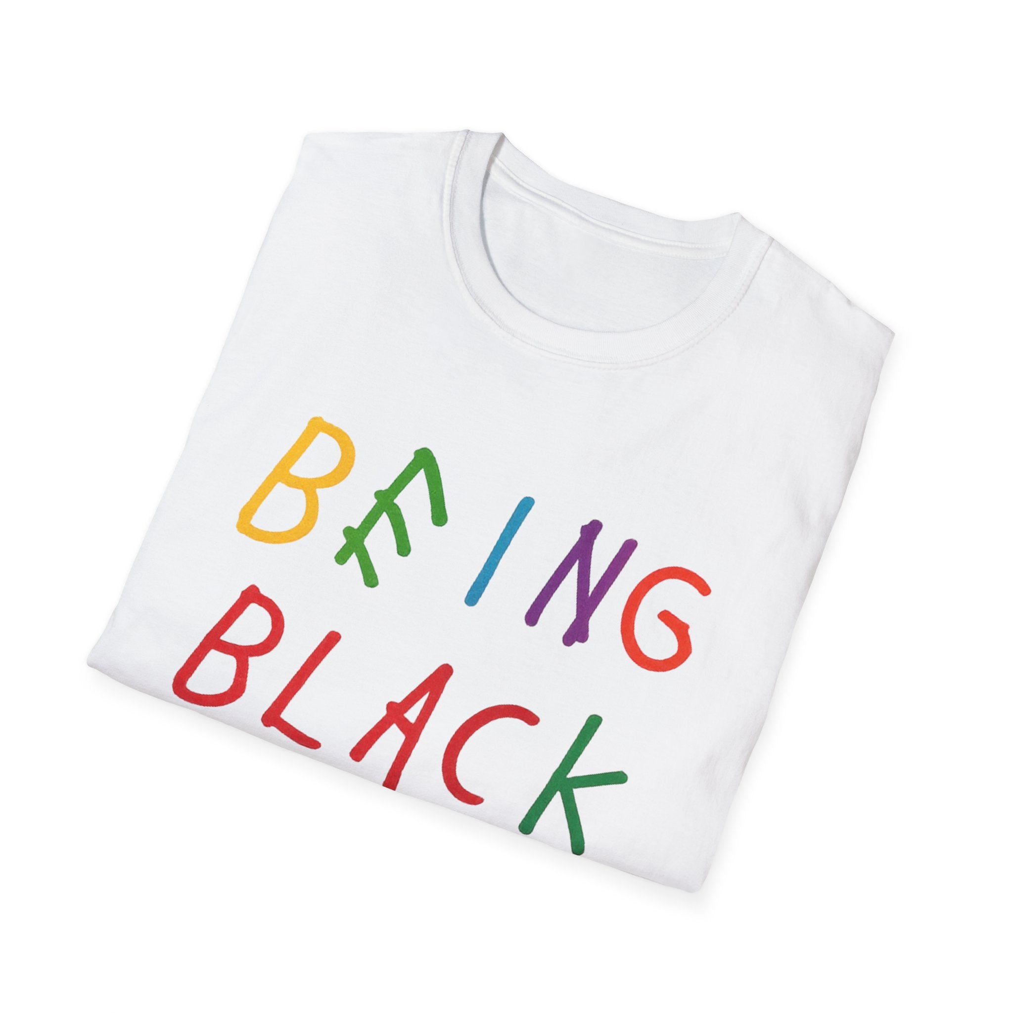 Being Black Is Lit - TShirt