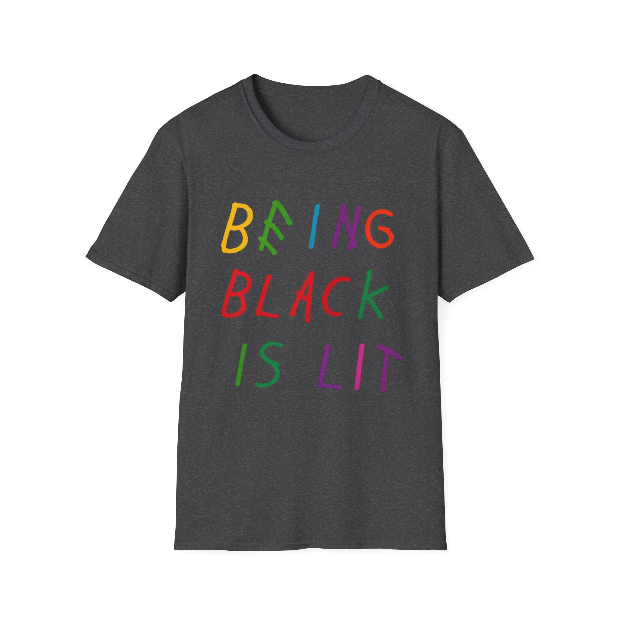 Being Black Is Lit - TShirt