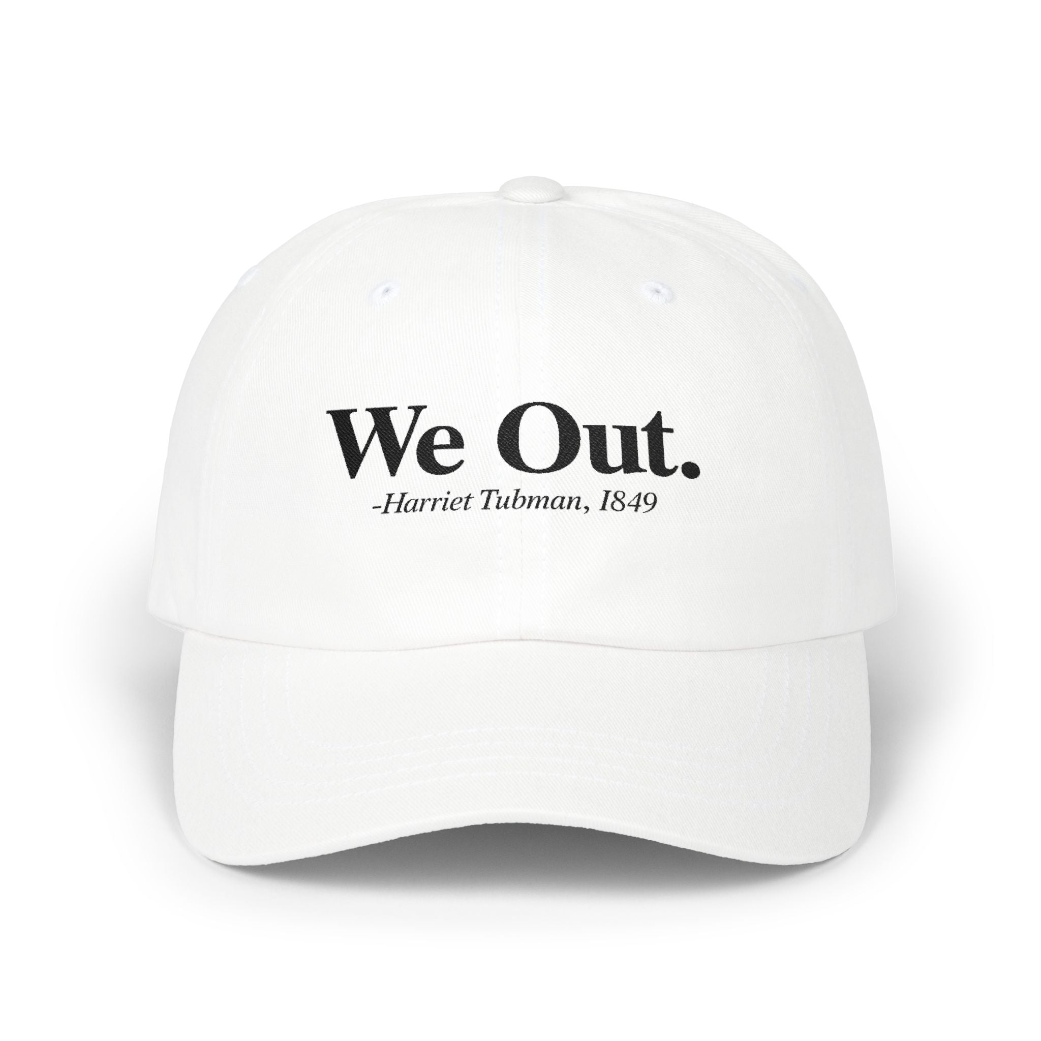 "We Out" - Baseball cap