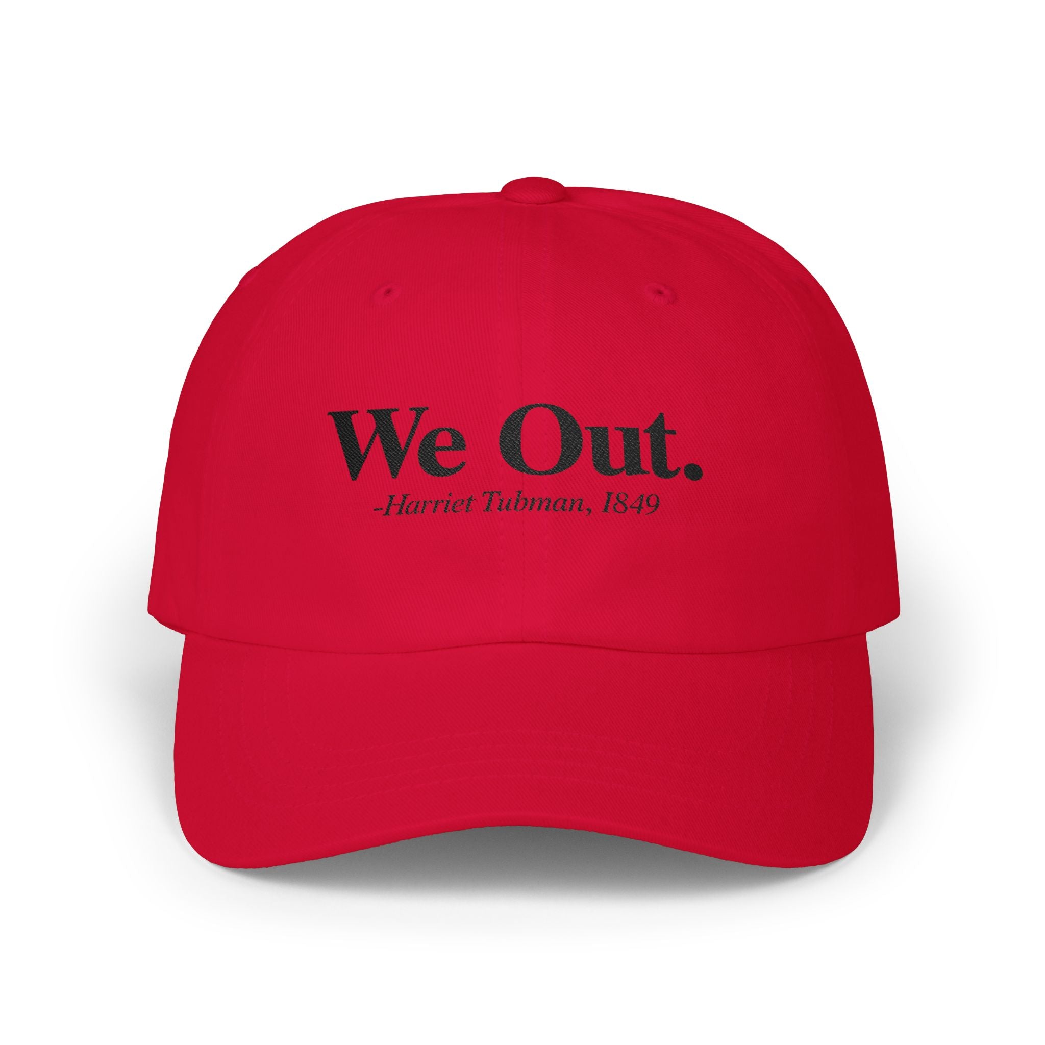 "We Out" - Baseball cap