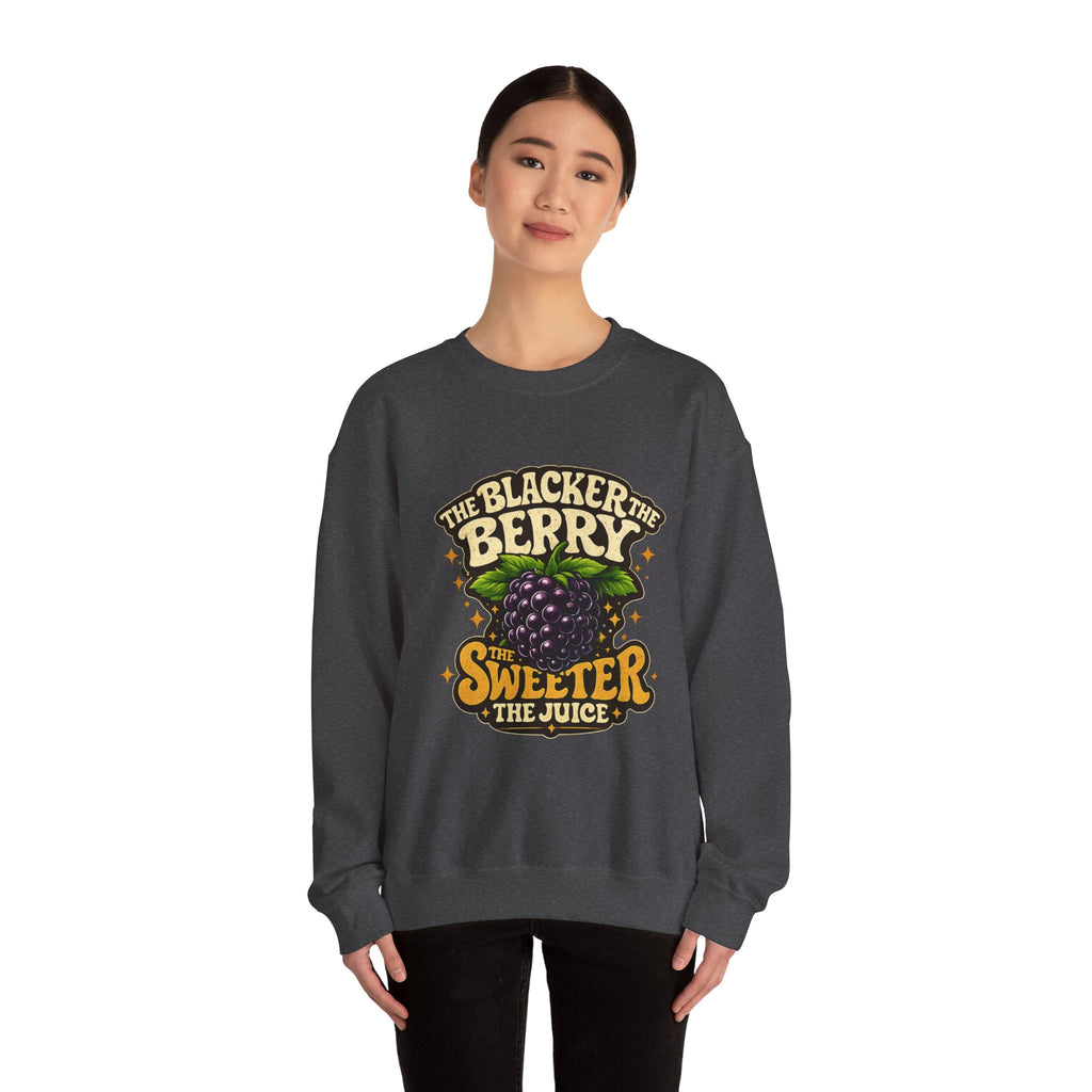 Blackberry Graphic Sweatshirt - "The Blacker the Berry, The Sweeter the Juice" Retro Fruit Crewneck