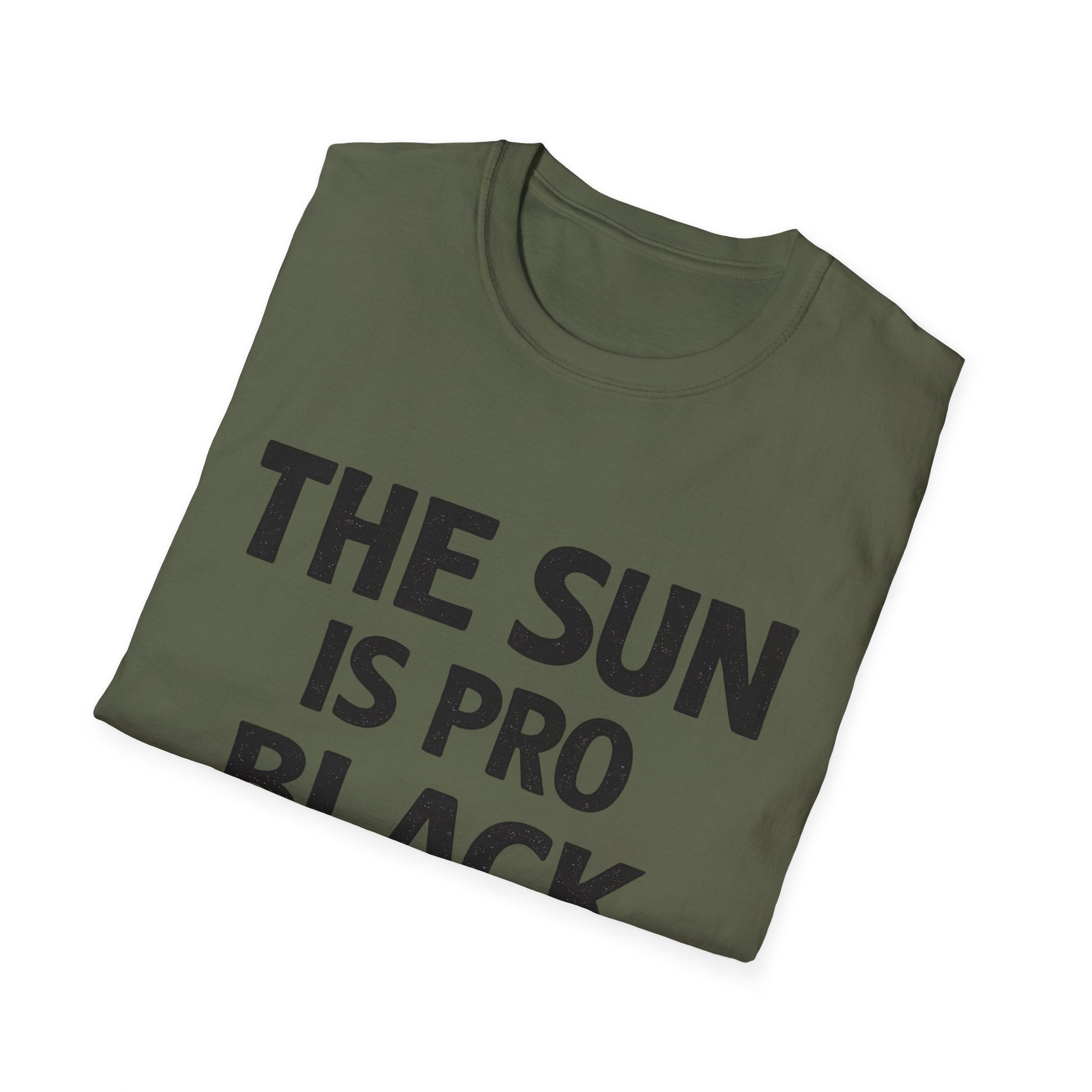 The Sun Is Pro Black -Tshirt