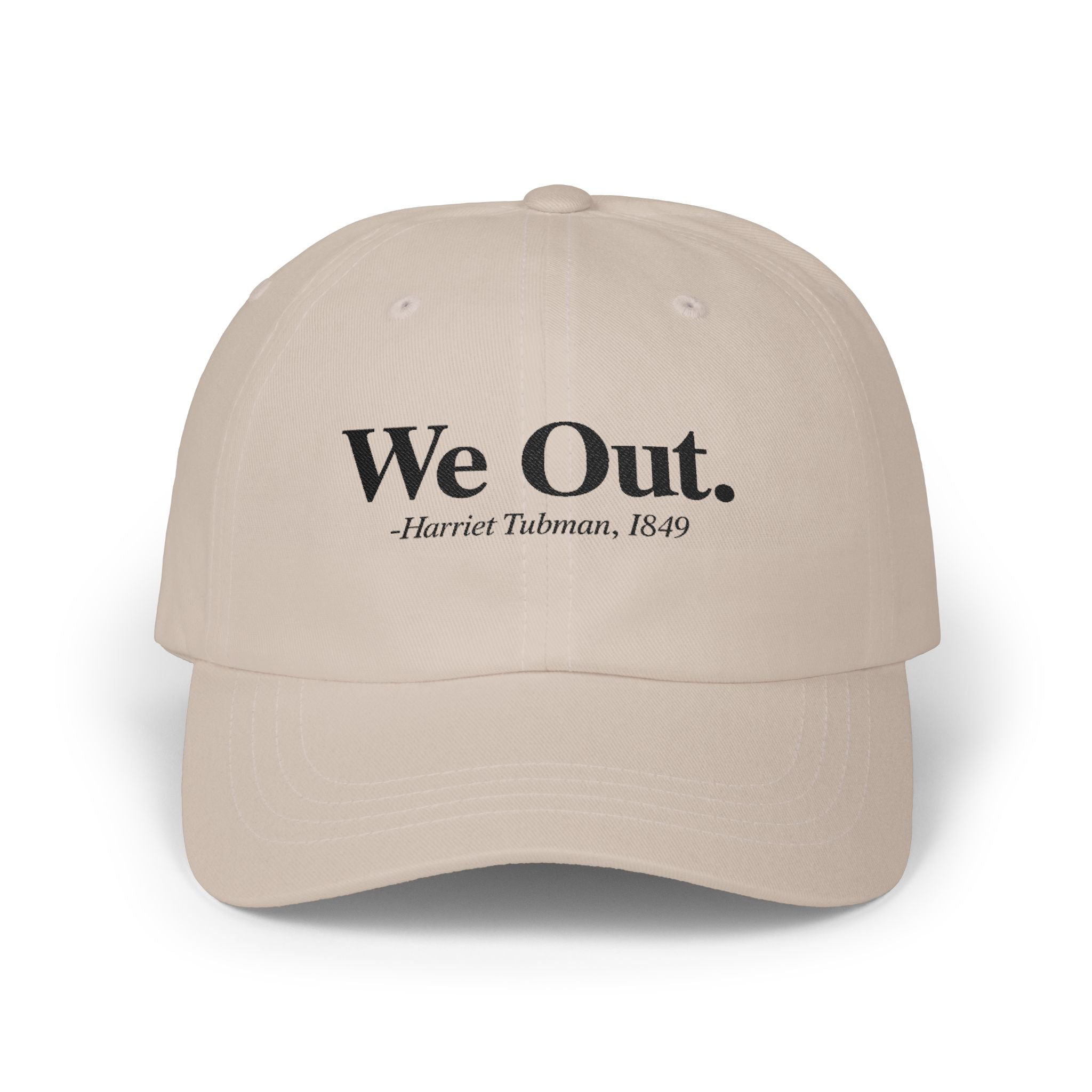 "We Out" - Baseball cap