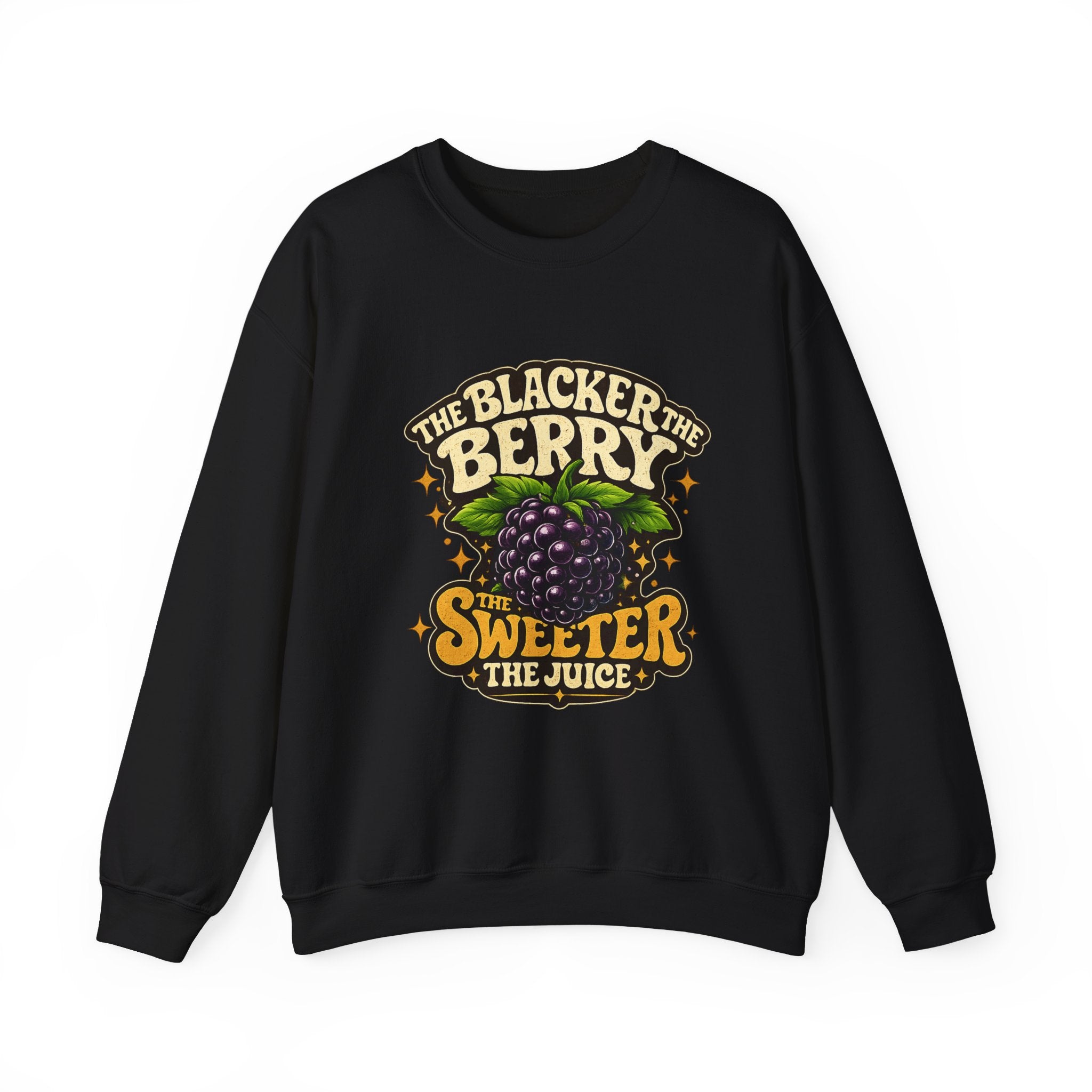 Blackberry Graphic Sweatshirt - "The Blacker the Berry, The Sweeter the Juice" Retro Fruit Crewneck